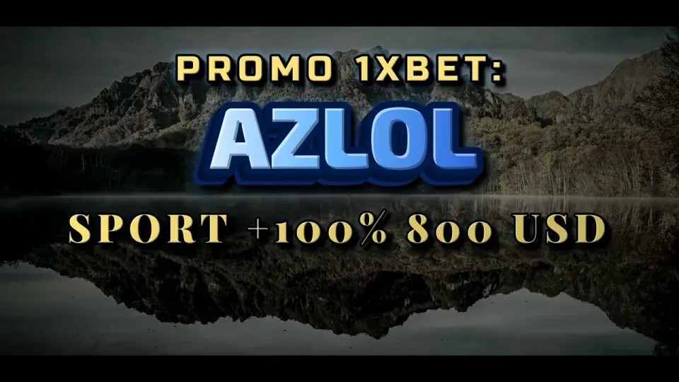 5 Things to Know About the 1xBet Promo Code AZLOL for Your First Deposit